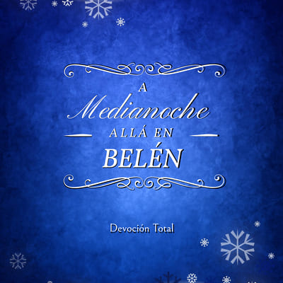A Medianoche Allá En Belén (Cantaré Gloria a Dios) Radio Edit